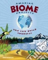 Amazing Biome Projects You Can Build Yourself libro str