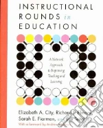 Instructional Rounds in Education