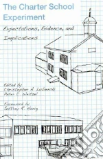 The Charter School Experiment