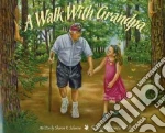A Walk With Grandpa