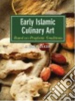 Early Islamic Culinary Art