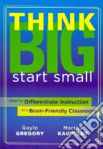 Think Big, Start Small