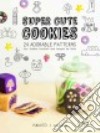 Super Cute Cookies libro str