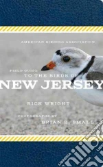 American Birding Association Field Guide to Birds of New Jersey