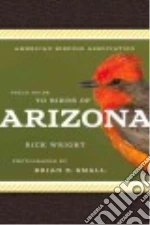 American Birding Association Field Guide to Birds of Arizona