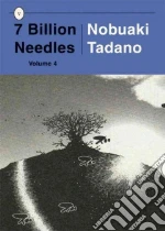 7 Billion Needles 4