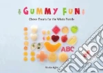 Gummy Fun
