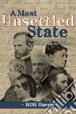 A Most Unsettled State
