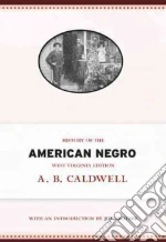 History of the American Negro