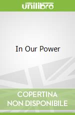 In Our Power