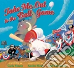 Take Me Out to the Ball Game