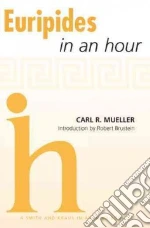 Euripides in an Hour