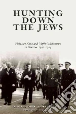 Hunting Down the Jews