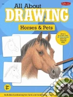 All About Drawing Horses & Pets