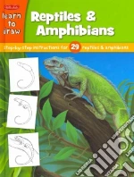 Learn to Draw Reptiles & Amphibians
