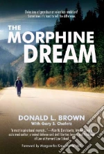 The Morphine Dream