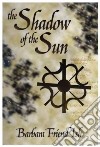 The Shadow of the Sun libro str