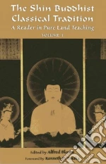The Shin Buddhist Classical Tradition