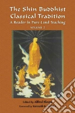 The Shin Buddhist Classical Tradition