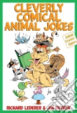 Cleverly Comical Animal Jokes