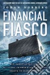 Financial Fiasco libro str