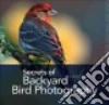 Secrets of Backyard Bird Photography libro str