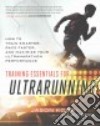 Training Essentials for Ultrarunning libro str
