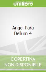 Angel Para Bellum 4