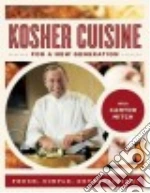 Kosher Cuisine for a New Generation
