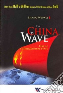The China Wave libro in lingua di Zhang Weiwei