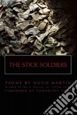 The Stick Soldiers