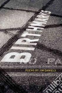 Birth Marks libro in lingua di Daniels Jim