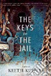 The Keys to the Jail libro str