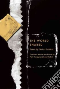 The World Shared libro in lingua di Sosnicki  Dariusz, Florczyk Piotr (TRN), Dralyuk Boris (TRN)