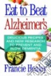 Eat to Beat Alzheimer's libro str