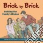 Brick by Brick