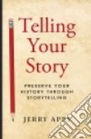 Telling Your Story libro str