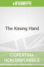 The Kissing Hand