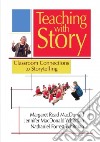 Teaching With Story libro str
