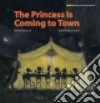The Princess is Coming to Town libro str