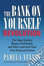 The Bank on Yourself Revolution