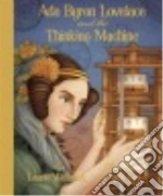 Ada Byron Lovelace and the Thinking Machine