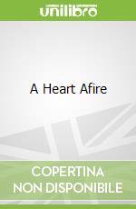 A Heart Afire