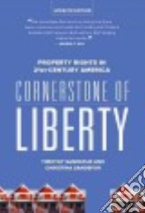 Cornerstone of Liberty libro in lingua di Sandefur Timothy, Sandefur Christina