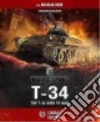 World of Tanks - the T-34 Goes to War libro str