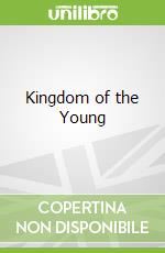 Kingdom of the Young