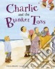 Charlie and the Blanket Toss libro str