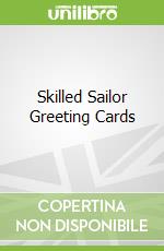 Skilled Sailor Greeting Cards
