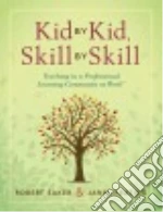 Kid by Kid, Skill by Skill