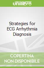 Strategies for ECG Arrhythmia Diagnosis